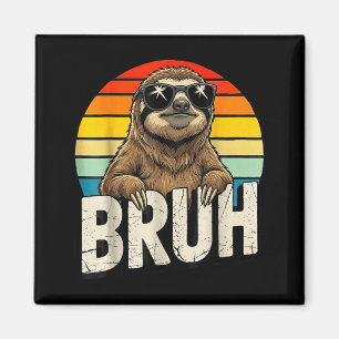 Funny Sloth Graphic Meme Lover Bruh Sloth Lovers Magnet