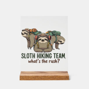 Funny Sloth Hiking Classic T-Shirt_5 Acrylic Sign