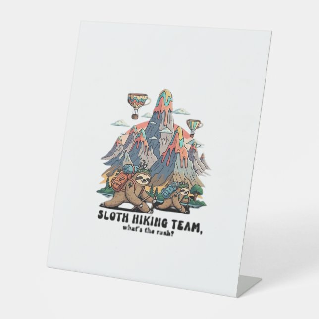 Funny Sloth Hiking Classic T-Shirt_7 Pedestal Sign (Front)