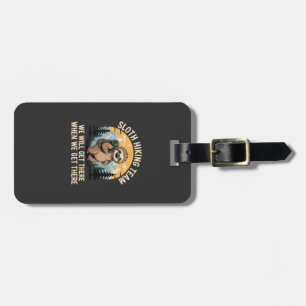 Funny Sloth Hiking T-Shirt_2 Luggage Tag