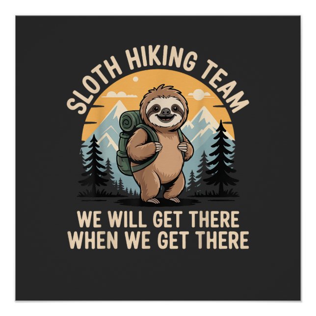 Funny Sloth Hiking T-Shirt_2 Poster (Front)