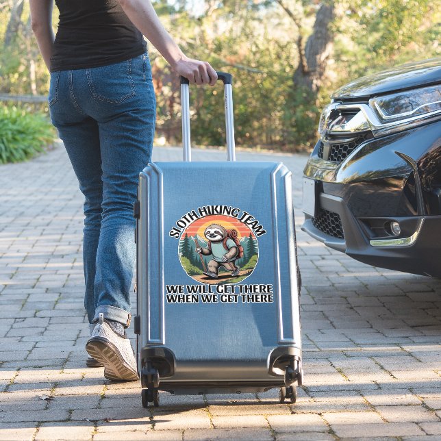 Funny Sloth Hiking Team we'll get there when we ge (Suitcase Insitu)