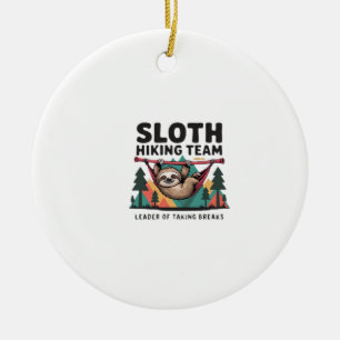 Funny Sloth Hiking - This funny sloth hiking gift  Ceramic Ornament