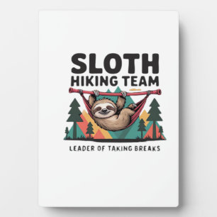 Funny Sloth Hiking - This funny sloth hiking gift  Plaque
