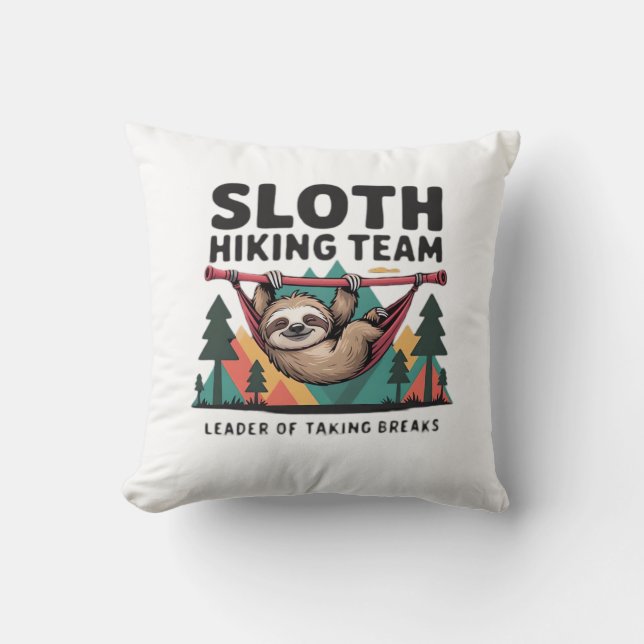 Funny Sloth Hiking - This funny sloth hiking gift  Throw Pillow (Front)