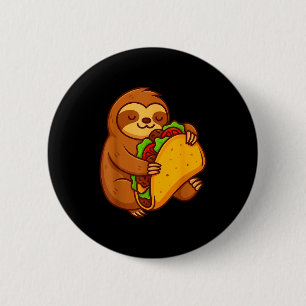 Funny sloth hugging taco mexican food lover cinco 2 inch round button