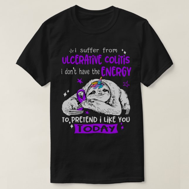Funny Sloth I Suffer From Ulcerative Colitis Aware T-Shirt (Design Front)