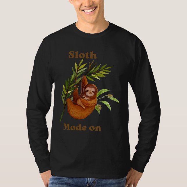Funny Sloth Mode On Active T-Shirt (Front)