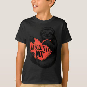 Funny sloth not valentine day red heart sarcastic T-Shirt