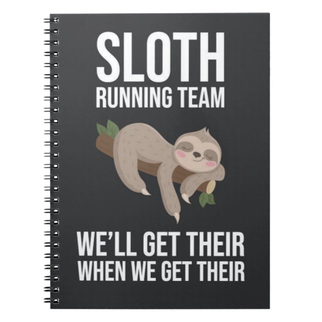 Funny Sloth Running Team Gifts Slow Runners  Notebook (Front)