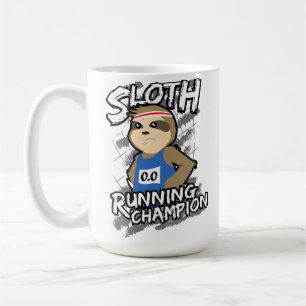 Funny Sloth Running Team Non Runner Champion Don'T Coffee Mug