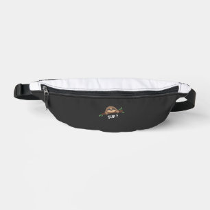 Funny Sloth Saying _ Sloth Costume _ Pet Animal Sl Fanny Pack