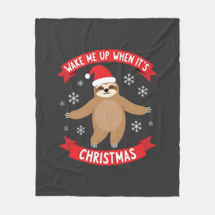 Funny Sloth wake me up when its Christmas Xmas Cut Fleece Blanket