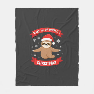Funny Sloth wake me up when its Christmas Xmas Cut Fleece Blanket