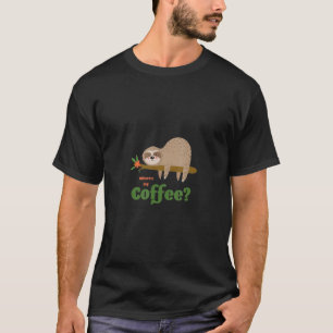 Funny Sloth - Where's My Coffee T-Shirt