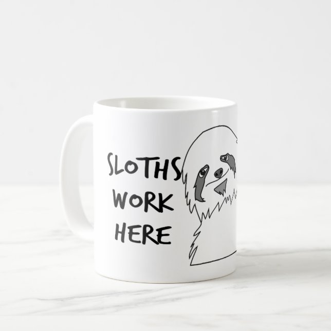 Funny Sloths Work Here Coffee Mug (Front Left)