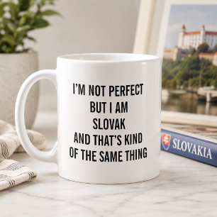 Funny Slovak Pride I’m Not Perfect But I Am Slovak Coffee Mug