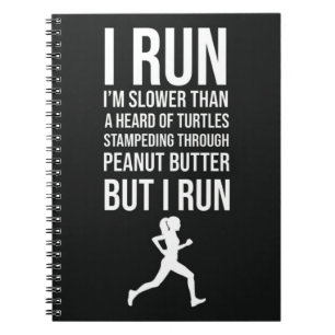 Funny Slow Runner Gifts Running Team Humour Notebook