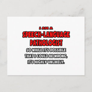 Funny SLP .. Highly Unlikely Postcard