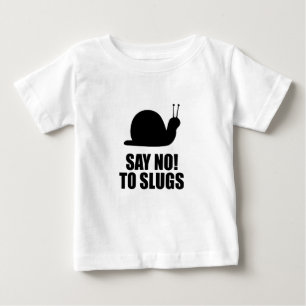 Funny slug baby T-Shirt
