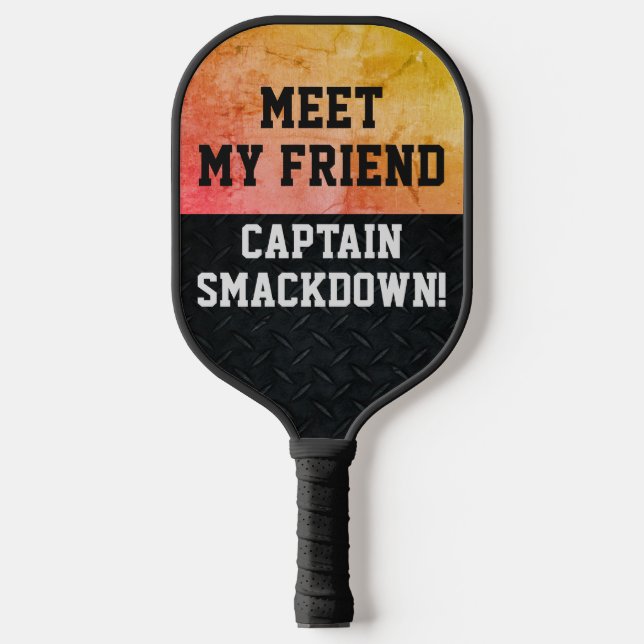 Funny Smack Talk Smackdown Captain Quote Pickleball Paddle (Front)