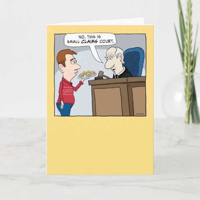 Funny Small Claims Court Judge Birthday Card (Front)