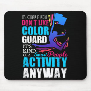 Funny Smart People Colour Guard Quote Gift Mouse Pad