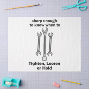 Funny Smart Wrench Handyman Tool Quote Tissue Paper