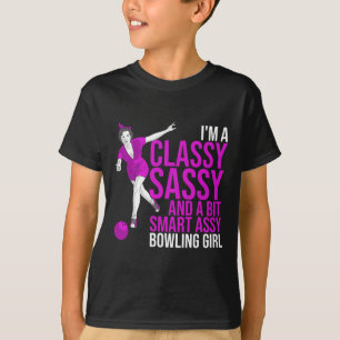 Funny Smart Y Bowling Girl Gift For Cly Bowler Wom T-Shirt