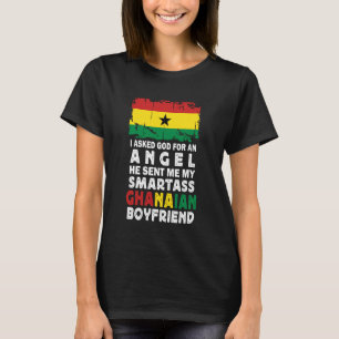Funny Smartass Ghanaian Boyfriend Ghana Flag T-Shirt