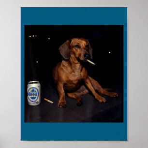 Funny Smoking Dachshund Cigarette Beer Gen Z Poster