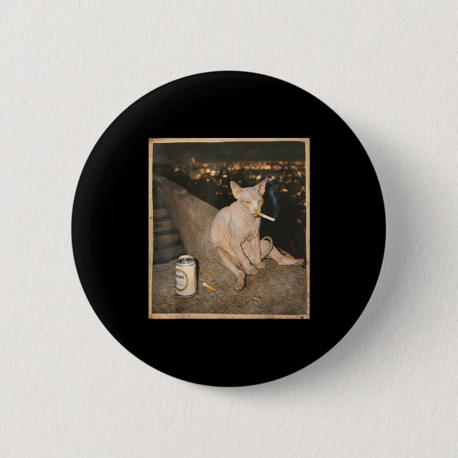 Funny Smoking Sphynx Cat Meme Funny 2 Inch Round Button (Front)