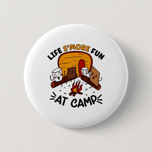 Funny S'mores Camping Campfire Marshmallow Life S' 2 Inch Round Button (Front)