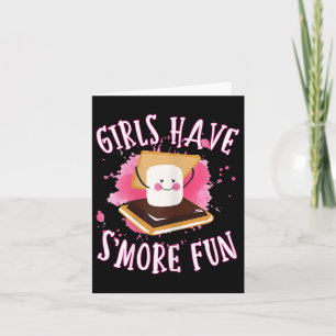 Funny Smores Camping Girls Have Smore Fun Camper G Card