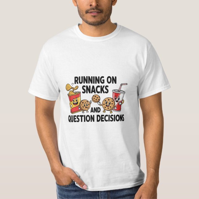 Funny Snack Lover Quote Illustration –T shirt (Front)