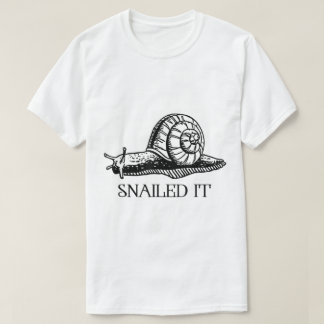 Funny Snailed It Snail Pun Design T-Shirt
