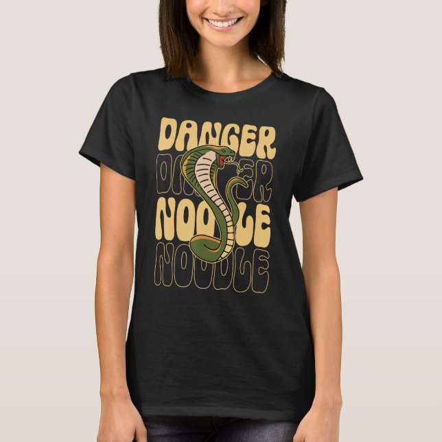 Funny Snake Lover Danger Noodle T-Shirt (Front)