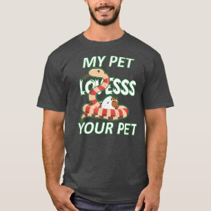 Funny Snake Pet and Hamster Quote T-Shirt