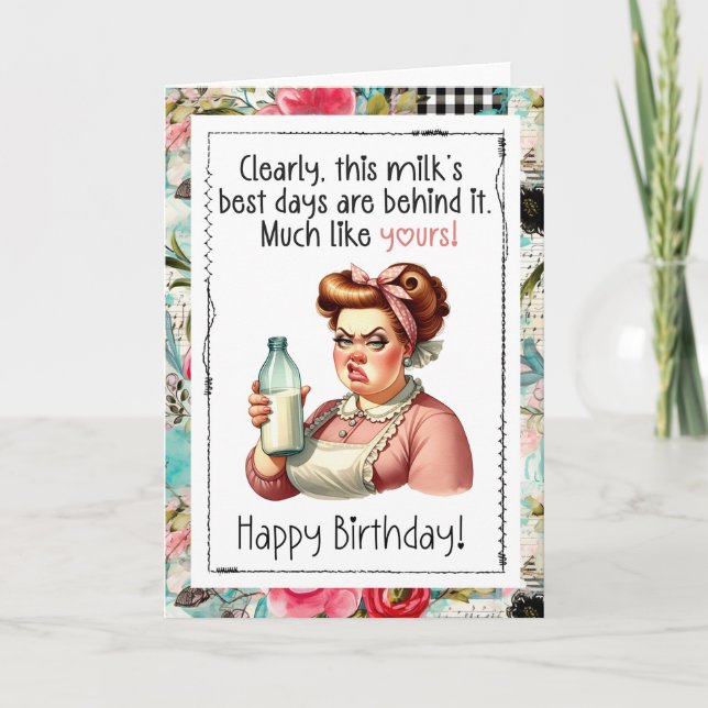 Funny Snarky Birthday Card Best Days Behind You (Front)