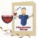 Funny Snarky Birthday Card for Mature Man<br><div class="desc">Is someone you know ready for some "old age humour"  This funny card can be personalized with his name and message to add a custom touch!</div>