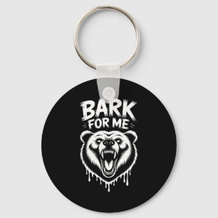 Funny snarling bear bark for me heavy metal saying keychain