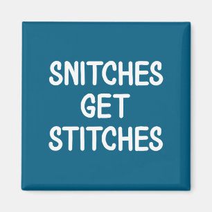 Funny, Snitches Get Es, Joke Sarcastic Family Magnet