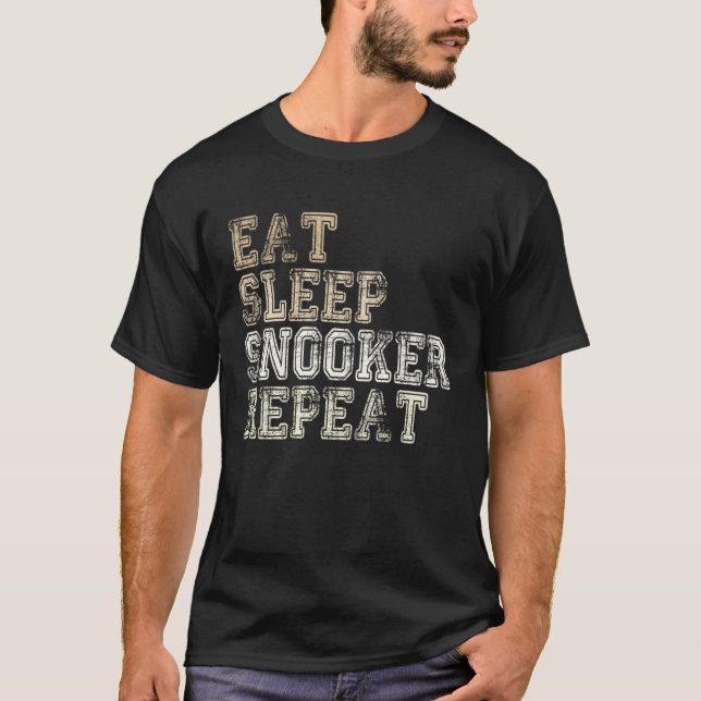 Funny snooker saying pool billiard snooker player T-Shirt (Front)