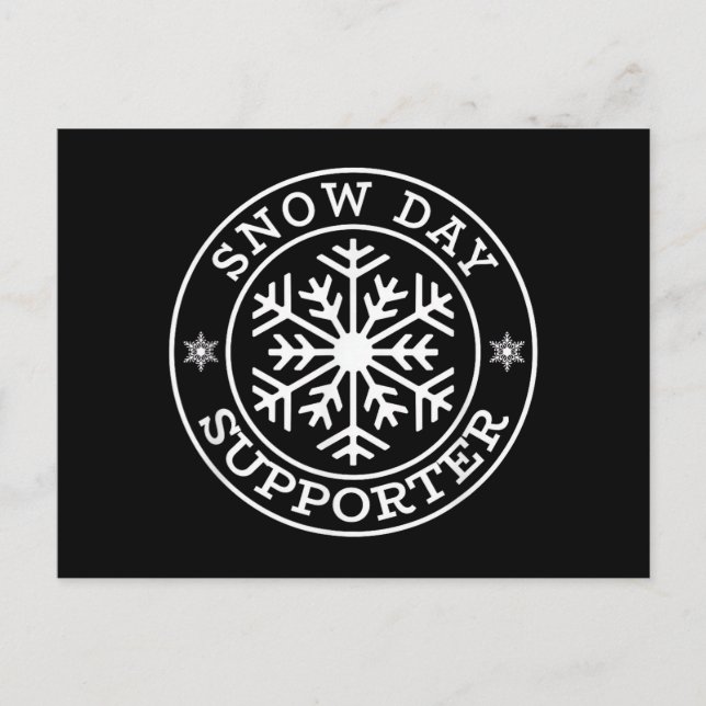 Funny Snow Day Supporter Teacher Student Winter Sn Postcard (Front)