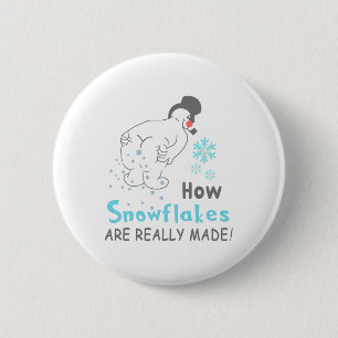 Funny Snow How Snowflakes Are Really Made  2 Inch Round Button
