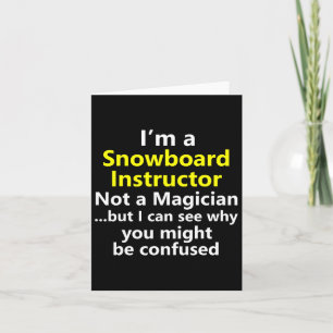 Funny Snowboarding Instructor Job Career Snowboard Card