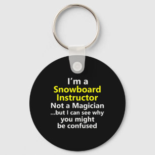 Funny Snowboarding Instructor Job Career Snowboard Keychain