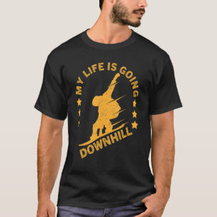 Funny Snowboarding My Life Is Going Downhill Snowb T-Shirt