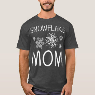 Funny Snowflake Art For Mom Women Ice Snow Winter T-Shirt