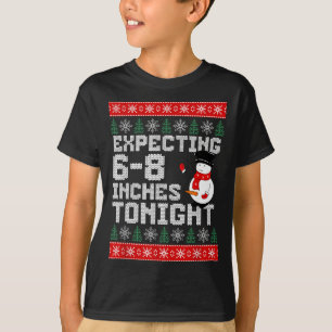 Funny Snowman Expecting 6-8 Inches Tonight Adult H T-Shirt